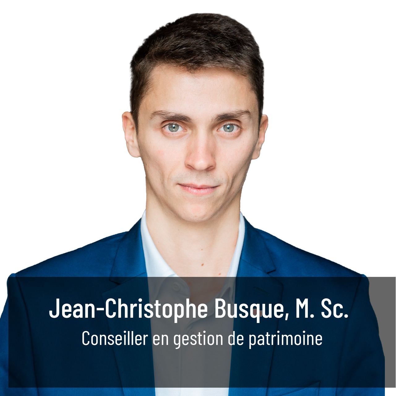 Jean-Christophe Busque, M. Sc.